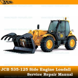JCB 535-125 Side Engine Loadall Service Repair Manual cover featuring the model and technical details for maintenance guidance