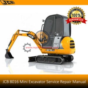 JCB 8016 Mini Excavator Service Repair Manual cover featuring the model and essential maintenance information
