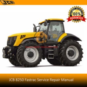 JCB 8250 Fastrac Service Repair Manual cover featuring the model and technical illustrations for maintenance guidance