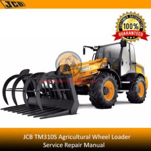 JCB TM310S Agricultural Wheel Loader Service Repair Manual cover featuring the loader and technical illustrations