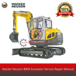 Service Repair Manual for Wacker Neuson 8003 Excavator, showcasing essential maintenance and repair information