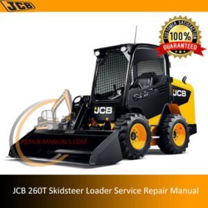 JCB 260T Skidsteer Loader Service Repair Manual cover featuring the loader and technical illustrations