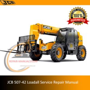 JCB 507-42 Loadall Service Repair Manual, displaying the title and relevant graphics for effective machinery maintenance