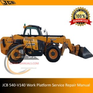 Cover of the JCB 540-V140 Work Platform Service Repair Manual, showcasing diagrams and repair instructions for maintenance