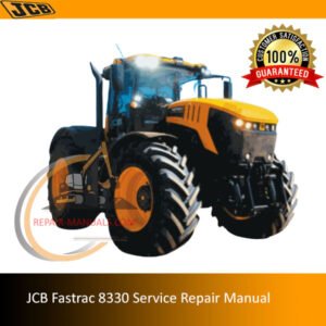 JCB Fastrac 8330 Service Repair Manual cover featuring the model and technical illustrations for maintenance guidance