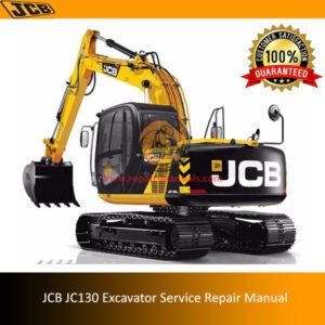 JCB JC130 Excavator Service Repair Manual cover featuring the model and essential maintenance information