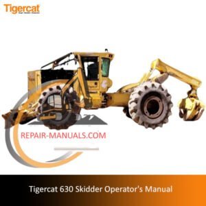 Tigercat 630 Skidder Operator's Manual, displaying the skidder and important information for safe operation