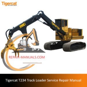Service Repair Manual for Tigercat T234 Track Loader, showcasing detailed diagrams and maintenance instructions
