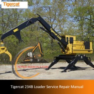 Service repair manual for Tigercat 234B Loader, detailing maintenance and troubleshooting procedures