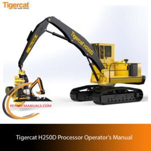 Tigercat H250D Processor Operator's Manual cover featuring the model name and technical illustrations