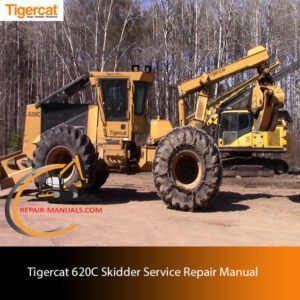 Tigercat 620C Skidder Service Repair Manual cover featuring detailed diagrams and maintenance instructions for the skidder