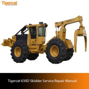 Service manual for Tigercat 630D Skidder, including repair instructions