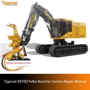 Tigercat X870D Feller Buncher Operator's Manual