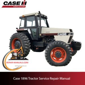 Cover of the service repair manual for Case 1896 tractor, including maintenance tips and technical illustrations for repairs