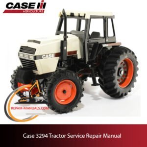 Case 3294 tractor service repair manual, showcasing diagrams and guidelines for effective maintenance and repairs