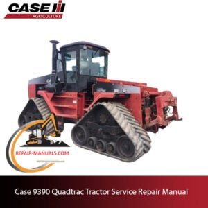 Cover of the service repair manual for Case 9390 Quadtrac Tractor, including maintenance guidelines and troubleshooting tips