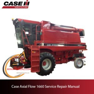 Case Axial Flow 1660 Service Repair Manual, showcasing diagrams and instructions for maintenance and repairs