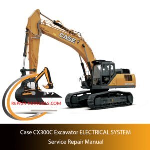 Case CX300C Excavator electrical system service repair manual cover featuring technical diagrams and specifications