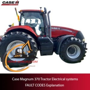 Diagram of Case Magnum 370 Tractor electrical systems with explanations of fault codes for troubleshooting