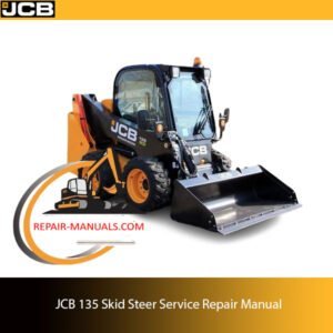 JCB 135 Skid Steer Loader service repair manual, showcasing essential maintenance guidelines and troubleshooting tips