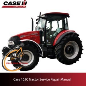 Case 105C Tractor service repair manual, showcasing diagrams and guidelines for effective tractor maintenance and repairs