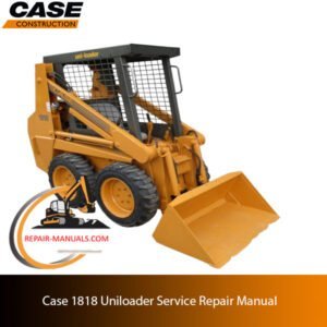 Case 1818 Uniloader service manual cover, highlighting repair procedures and technical illustrations for effective maintenance