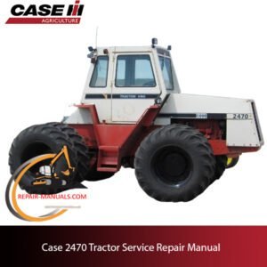 Case 2470 tractor service repair manual, showcasing diagrams and guidelines for effective maintenance and repairs