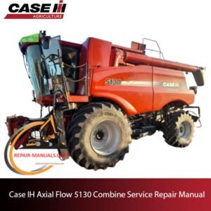 Case 5130 combine service repair manual, showcasing diagrams and guidelines for effective machinery maintenance and repair