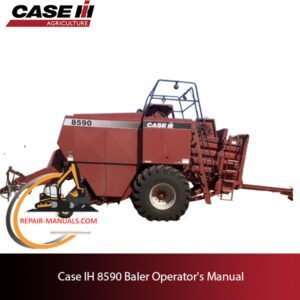 Operator's Manual for Case IH 8590 Baler, detailing usage, maintenance, and safety instructions for optimal performance