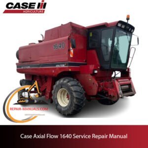 Case IH Axial Flow 1640 service repair manual, showcasing diagrams and step-by-step repair procedures for maintenance