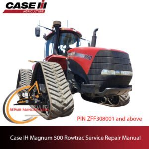 Case IH Magnum 500 Rowtrac Tractor service repair manual, showcasing detailed diagrams and maintenance instructions