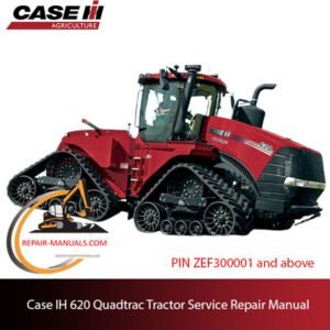 Case IH 620 Quadtrac Tractor service repair manual, showcasing detailed repair procedures and specifications