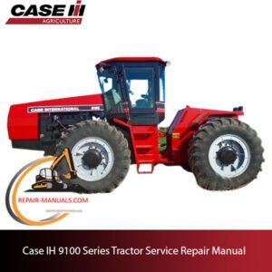 Case IH 9100 Series Tractor service repair manual, showcasing diagrams and instructions for maintenance and repairs