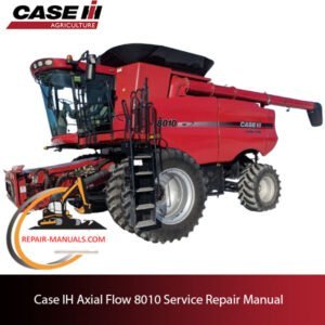 Service repair manual for Case IH Axial Flow 8010 combine, detailing maintenance and troubleshooting procedures