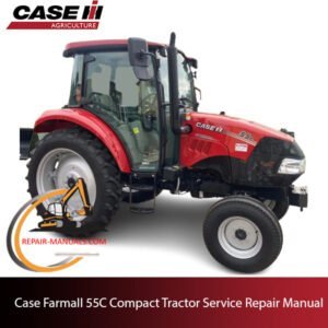 Case Farmall 55C Compact Tractor service repair manual, highlighting maintenance instructions and detailed technical diagrams