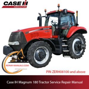 Case IH Magnum 180 tractor service repair manual, showcasing essential maintenance guidelines and troubleshooting tips