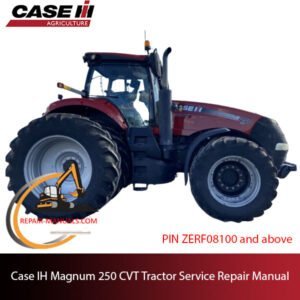 Case IH Magnum 250 CVT Tractor service repair manual, showcasing detailed instructions for effective tractor maintenance and repairs