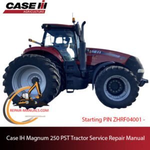 service repair manual for Case IH Magnum 250 PST tractor, including troubleshooting and maintenance guidelines