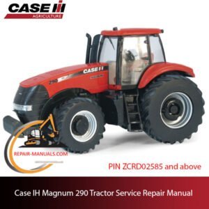 Case IH Magnum 290 tractor service repair manual, including illustrations and instructions for effective maintenance and repairs