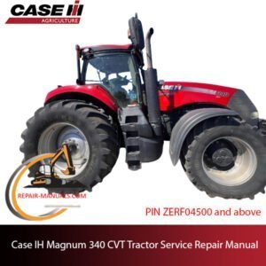 Case IH Magnum 340 CVT Tractor service repair manual, detailing repair procedures and specifications for maintenance