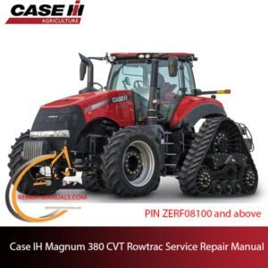 service repair manual for Case IH Magnum 380 Rowtrac tractor, including troubleshooting and repair instructions
