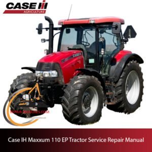 Service repair manual cover for Case IH Maxxum 110 EP tractor, featuring technical diagrams and maintenance instructions