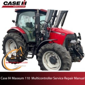 Service repair manual cover for Case IH Maxxum 110 Multicontroller Tractor, featuring technical diagrams and instructions