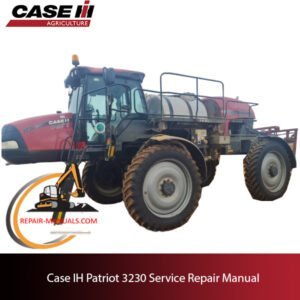 Case IH Patriot 3230 Service Repair Manual, showcasing essential repair guidelines and diagrams for maintenance