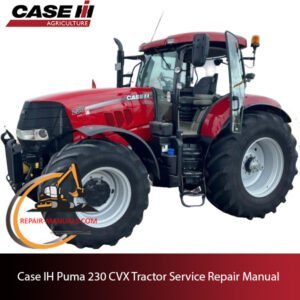 Case IH Puma 230 CVX tractor service repair manual, detailing repair procedures and specifications for maintenance