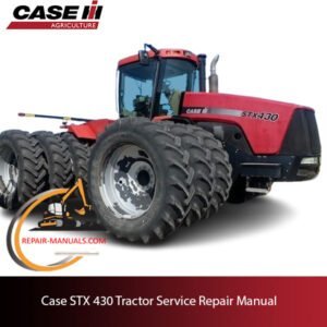 service repair manual for Case STX 430 tractor, including maintenance tips and troubleshooting guides