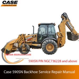 Service repair manual for Case 590SN Backhoe, including diagrams and step-by-step repair instructions and maintenance details