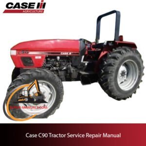 Service repair manual cover for Case C90 Tractor, featuring detailed diagrams and instructions for maintenance and repairs