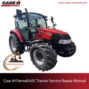 Service repair manual for Case IH Farmall 65C tractor, detailing maintenance and repair procedures
