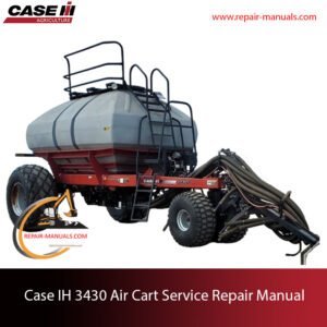 the service repair manual for Case IH 3430 Air Cart, including visual aids and repair guidelines for technicians